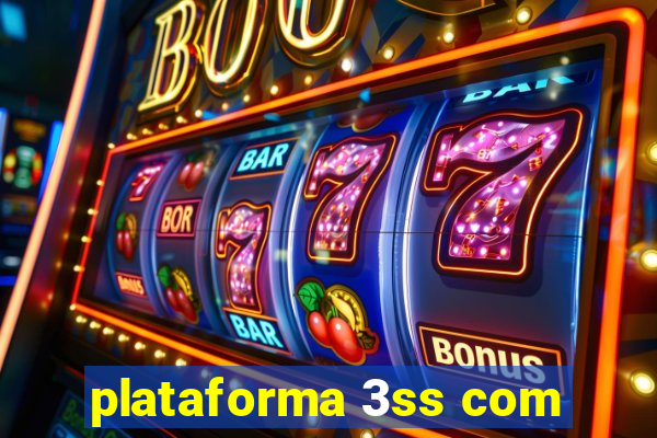 plataforma 3ss com